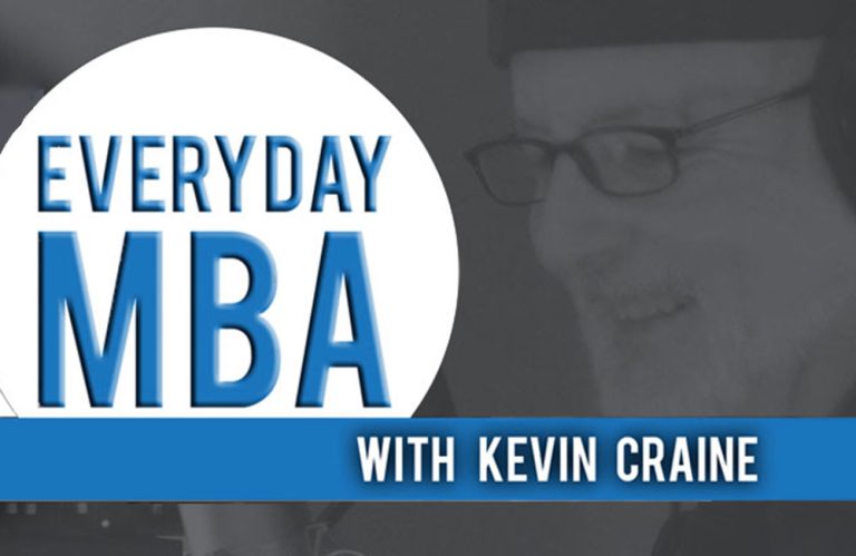 Everyday MBA with Kevin Crane