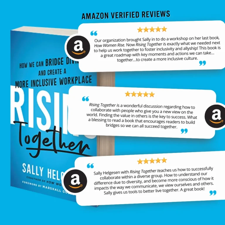 cover of Sally Helgesen's book "Rising Together" with three positive Amazon reviews superimposed on top
